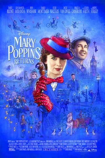 Постер фильма «Мэри Поппинс возвращается» (2018)